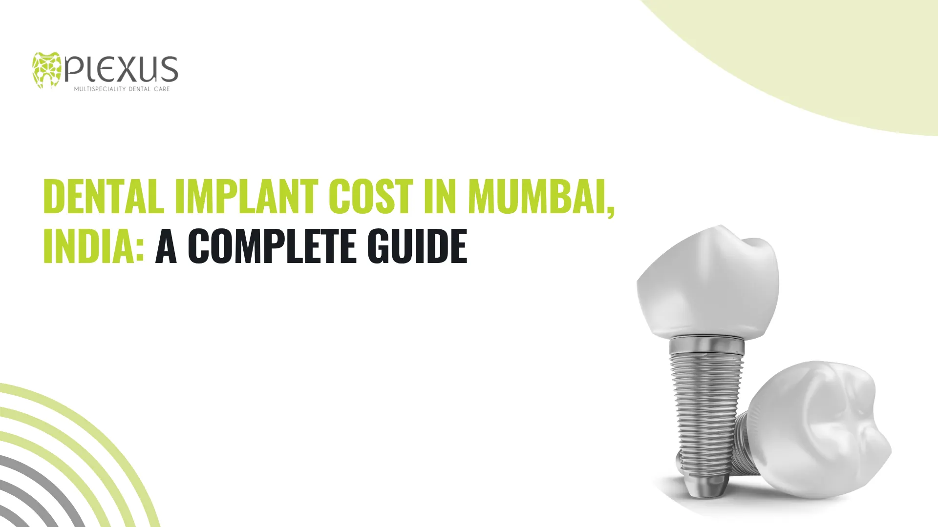 Dental Implant Cost in Mumbai, India A Complete Guide