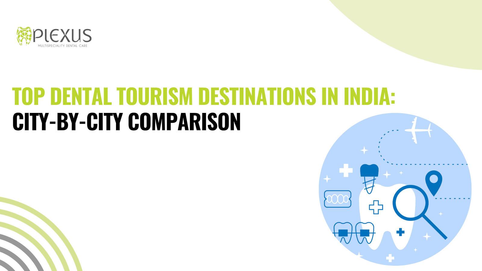 Dental Tourism Destinations in India