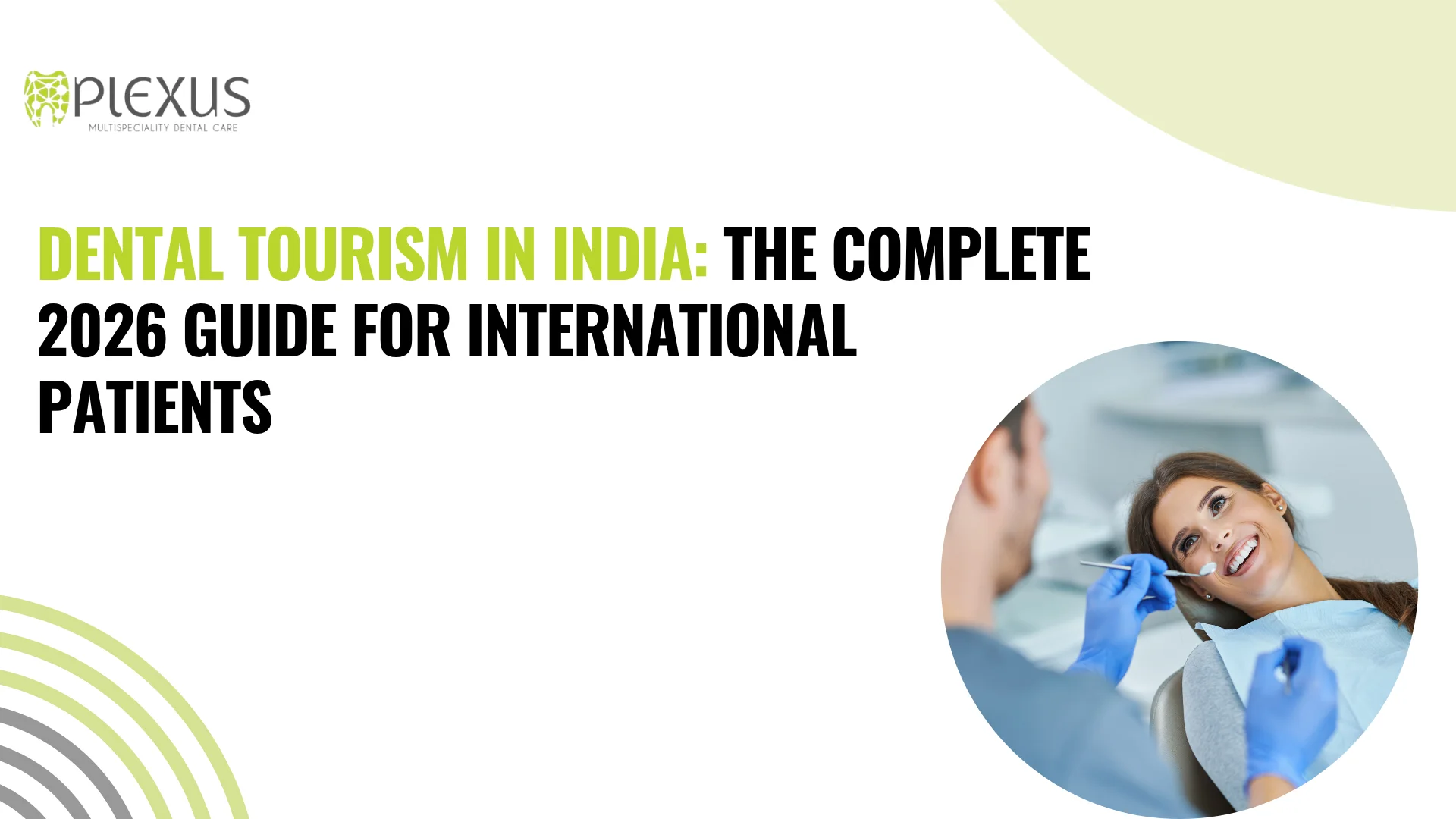 Dental Tourism in India The Complete 2026 Guide for International Patients